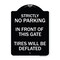 Signmission Strictly No Parking in Front of This Gate Tires Will Deflated Alum Sign, 24" x 18", BW-1824-22833 A-DES-BW-1824-22833 - alternate 1